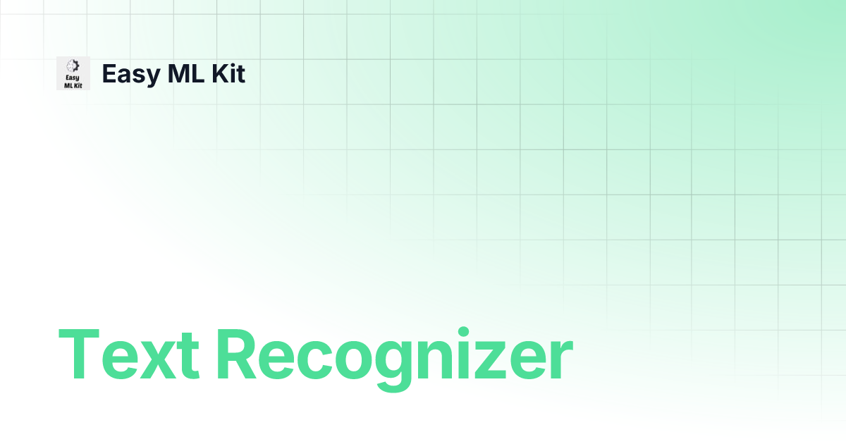 Text Recognizer | Easy ML Kit